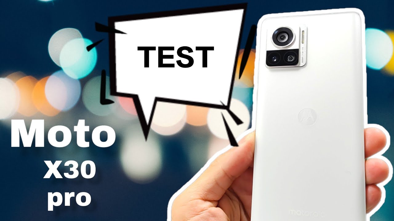 Moto Edge 30 ultra (X30 Pro) TEST le premier 200 m&eacute;gapixels