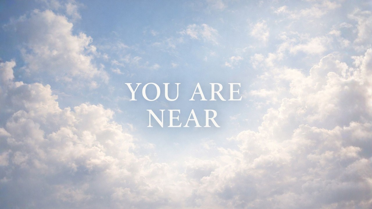 You Are Near in Every Moment | Christian Worship Song for Prayer & Reflection