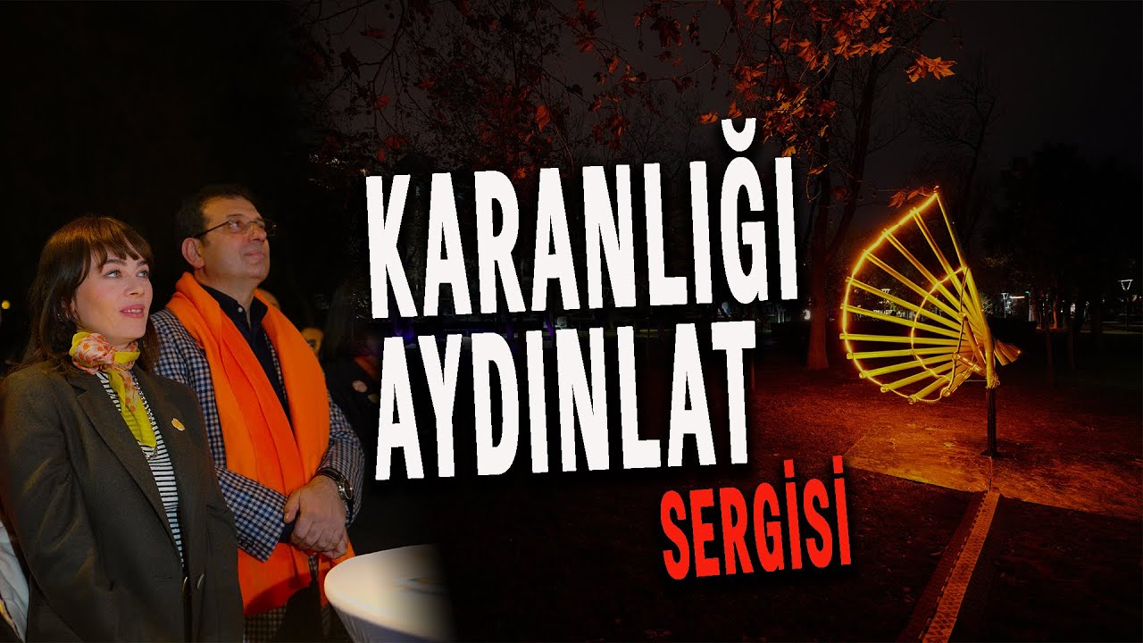 KARANLIĞI AYDINLAT SERGİSİ