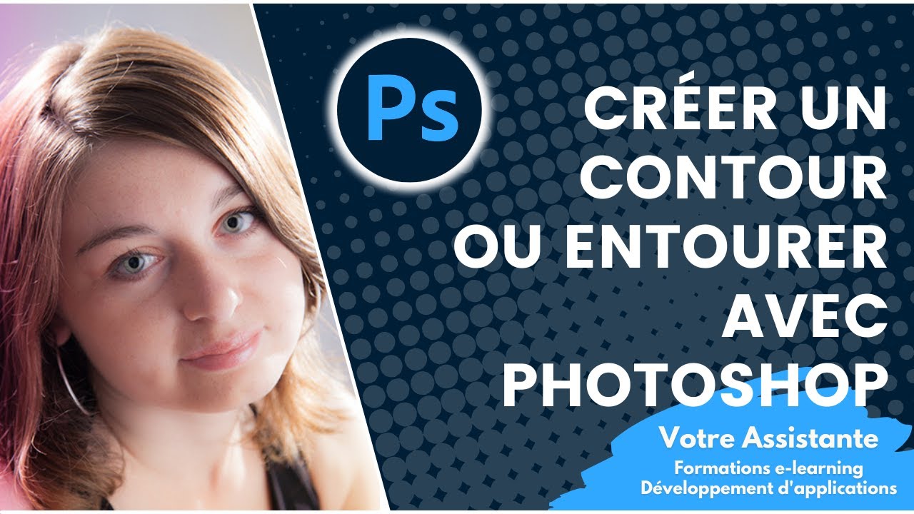 Comment créer un contour ou entourer avec Photoshop ?