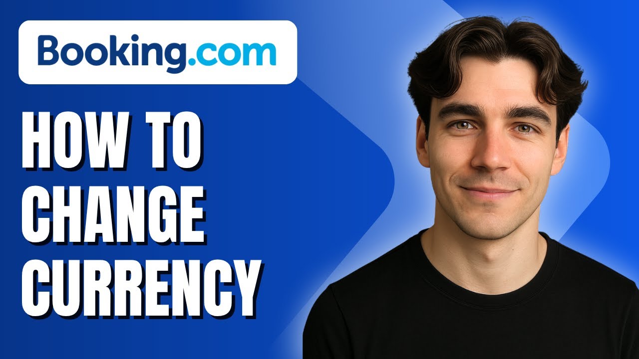 How to Change Currency on Booking.com (Tutorial 2025)