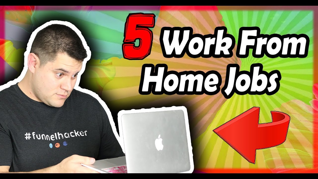 Work From Home Jobs 2018 - 5 LEGIT Ways To Make Money Online