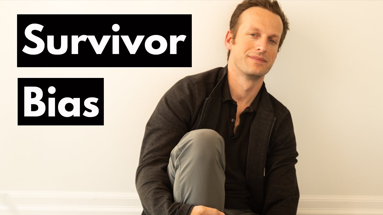 Survivor Bias - Don't Study Success