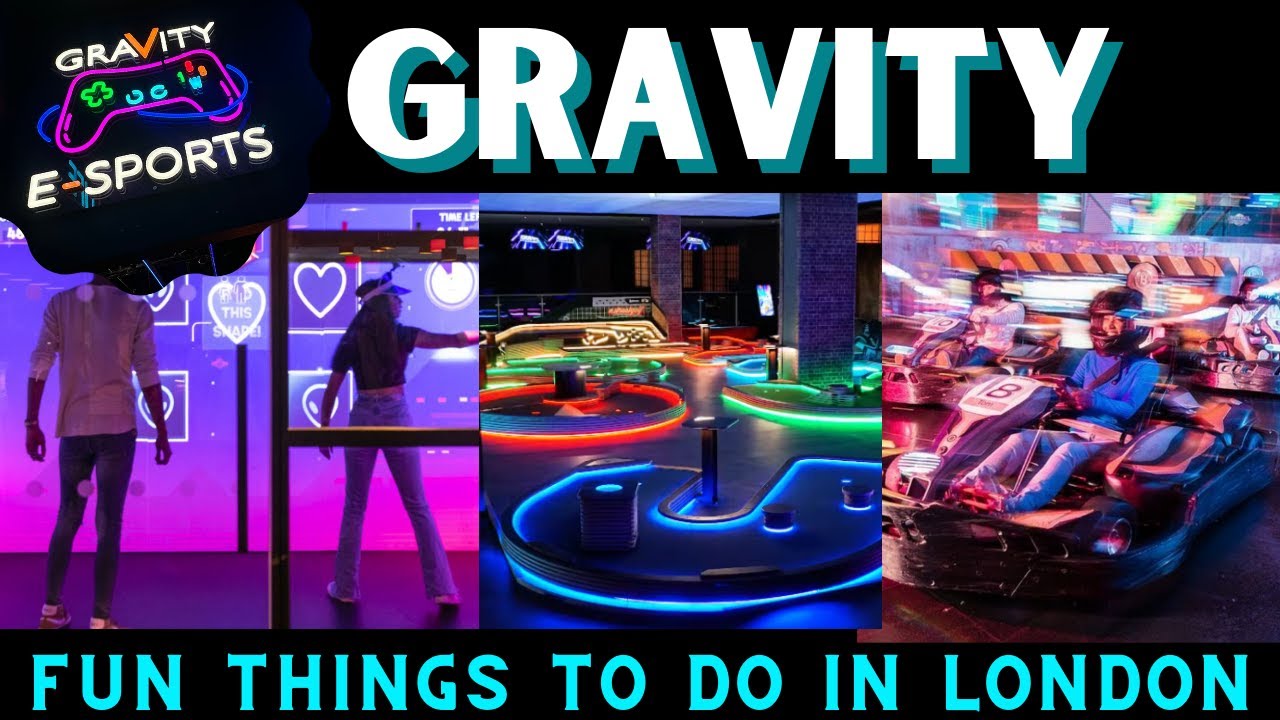 GRAVITY Wandsworth London - Best AR Arcade  | Go Karting | AR Bowling | Games | More