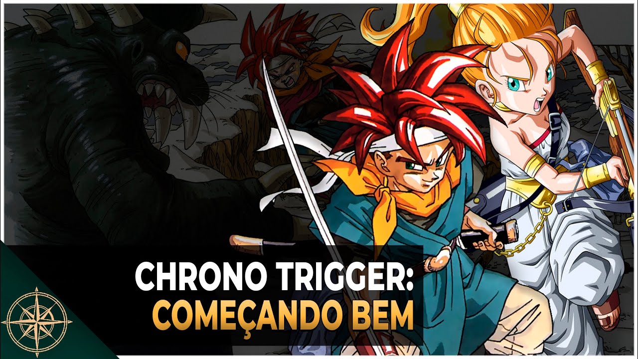 Como Começar Bem: Chrono Trigger