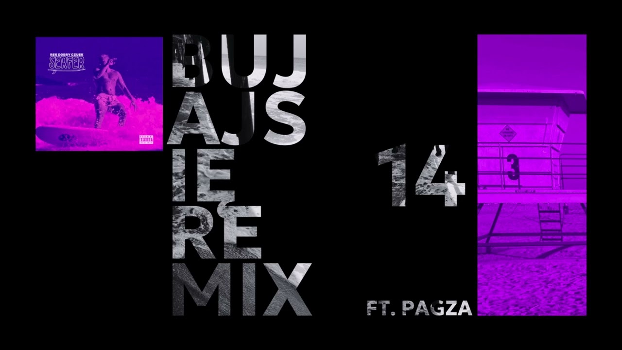 Rek feat. PAGZA - Bujaj się REMIX