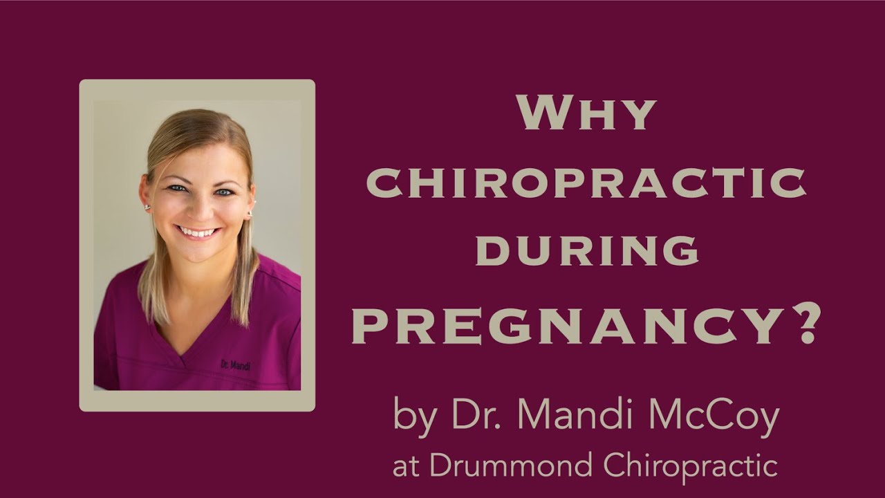 Why see a chiropractor during pregnancy?