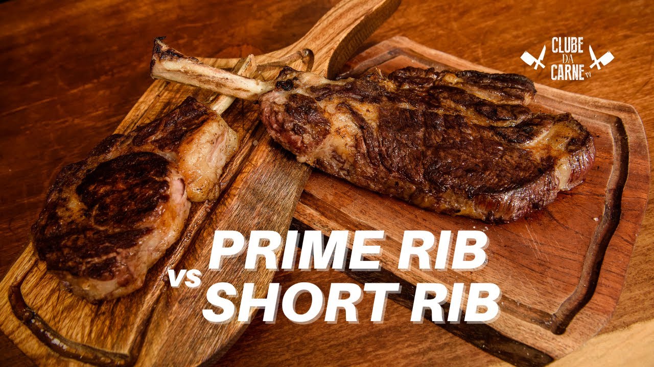 PRIME RIB vs SHORT RIB! Assista e descubra agora as diferenças! Clube da Carne TV