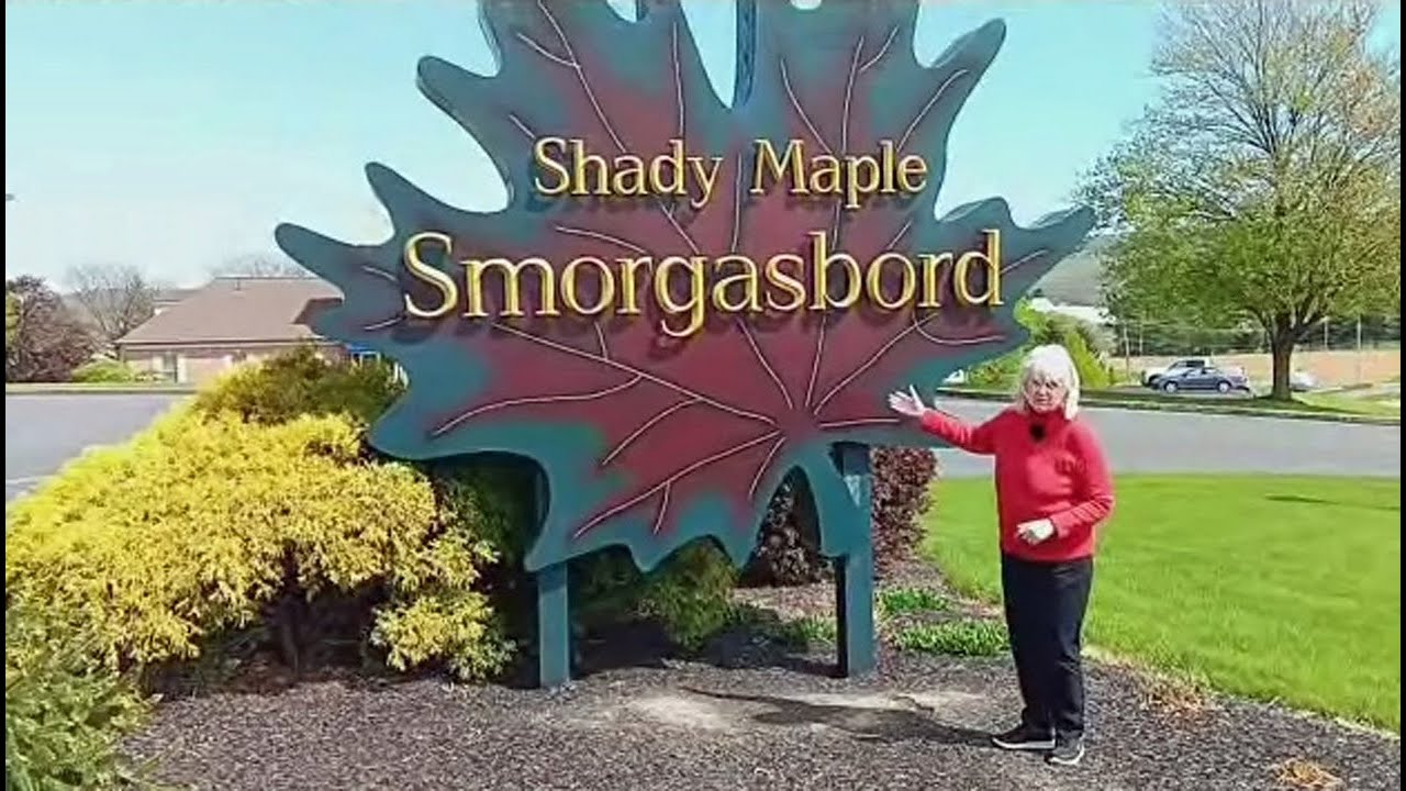 SHADY MAPLE- #1 USA Smorgasbord, AMISH COMMUNITY