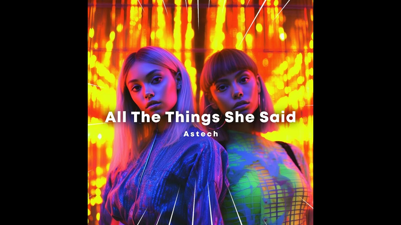 Astech - All The Things She Said (Techno Remix)