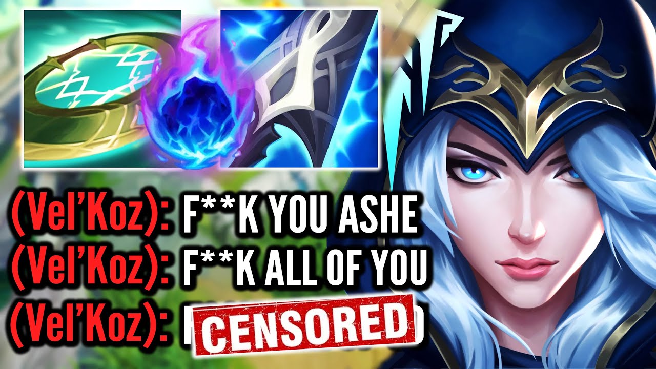 I beat Vel'Koz with my Poke Ashe build so bad he has a mental breakdown in all chat
