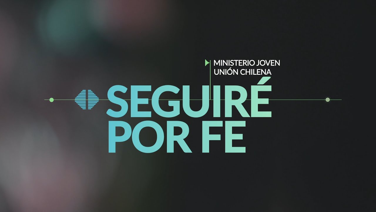 Seguiré por fe - Conexión Cielo