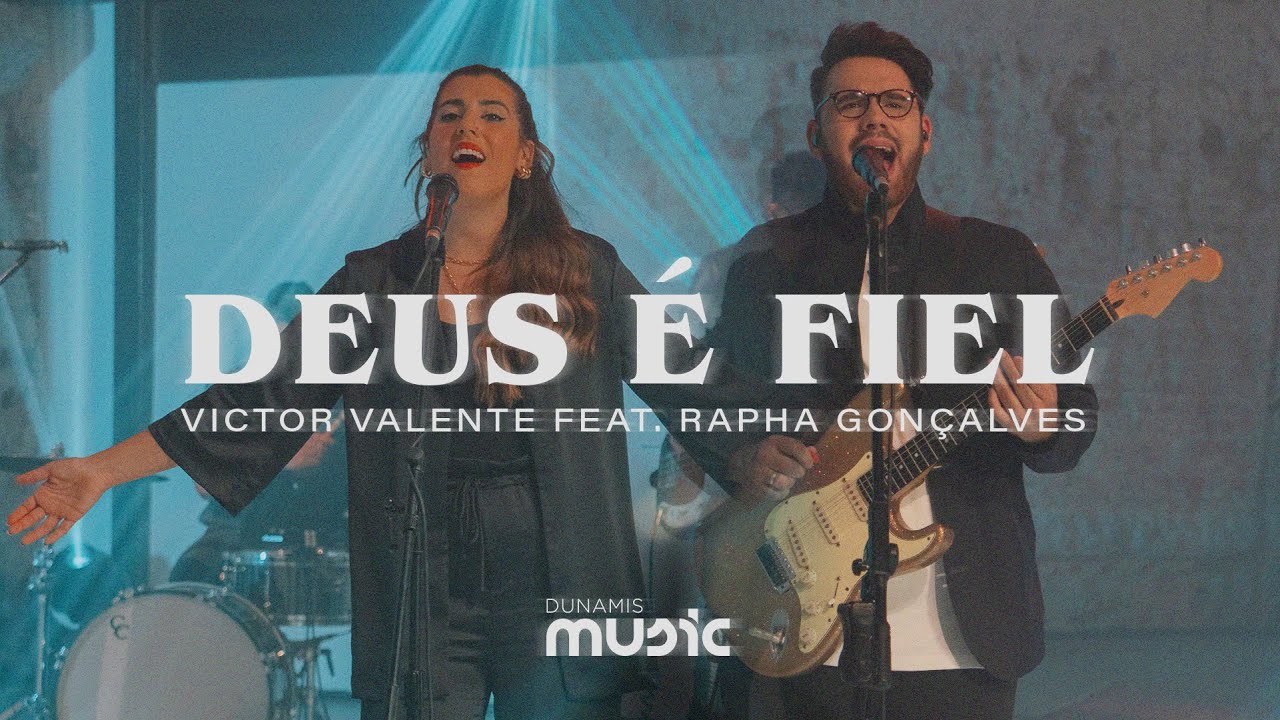 Deus &Eacute; Fiel // Victor Valente feat. Rapha Gon&ccedil;alves (Clipe Oficial)