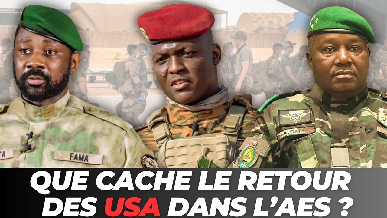 SAHEL: Après des années de tension. Que cache le retour des USA dans l’AES  ?