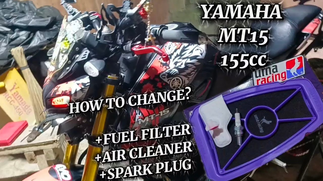 Tips How To Change Fuel Filter/Air Cleaner/Spark Plug Yamaha MT15 || jessajes vlog