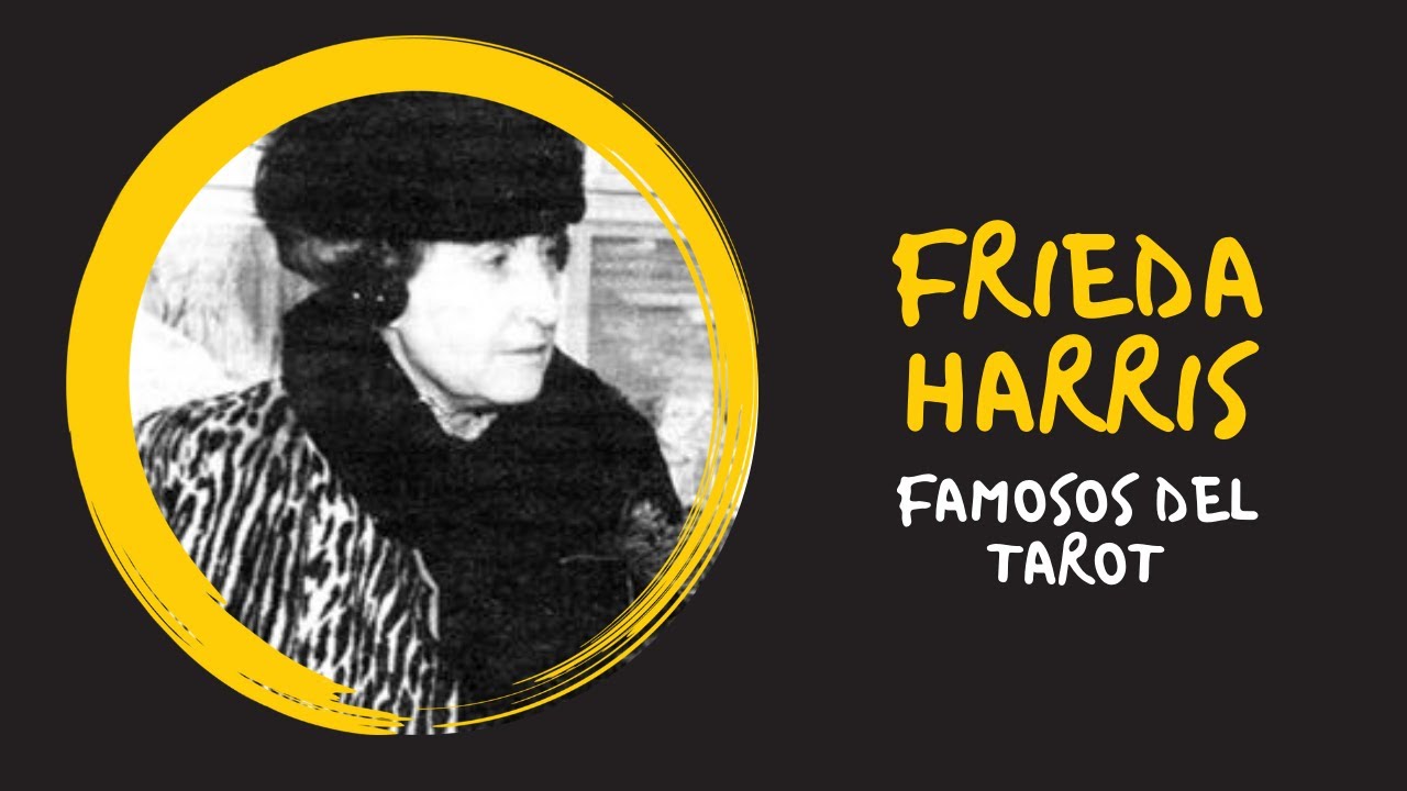 FRIEDA HARRIS - FAMOSOS DEL TAROT