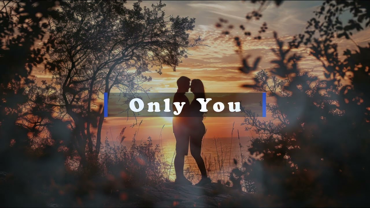 Only You