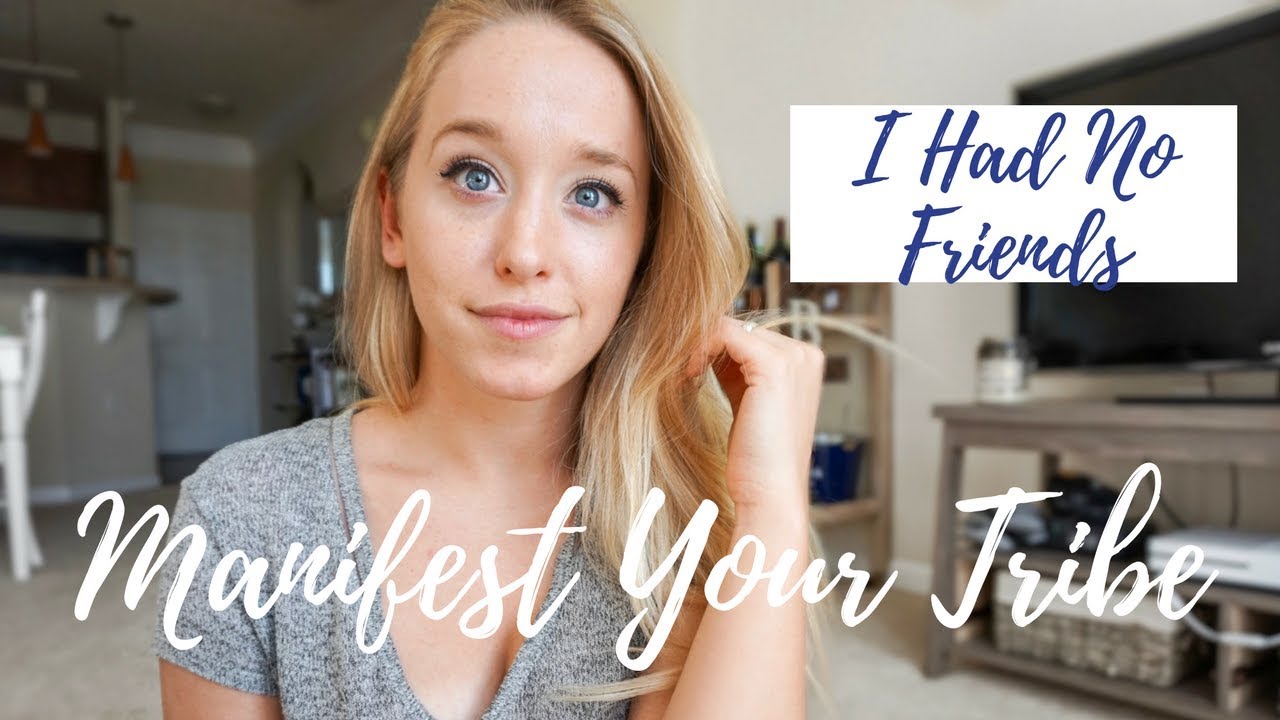 I Had NO Friends | How I Manifested My Tribe Into Reality
