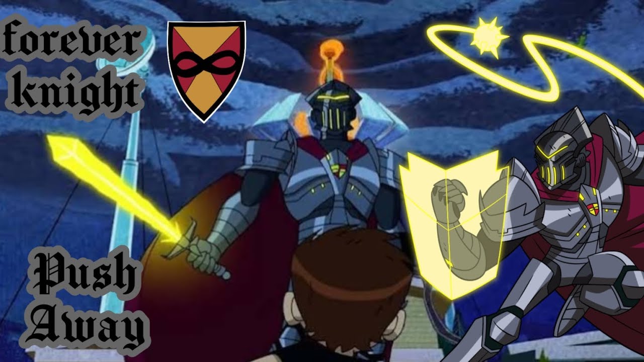 Forever knight (reboot) tribute push away