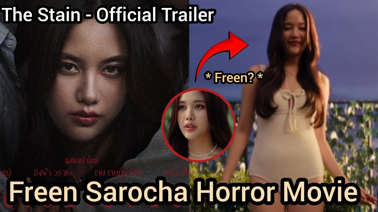 Freen Sarocha’s New Horror Movie Trailer | ราคี THE STAIN