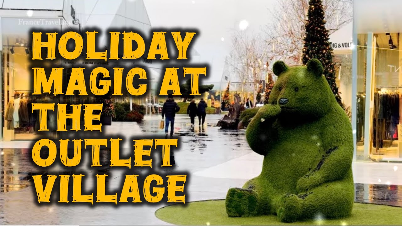 Magical Christmas Shopping at The Village Outlet France | Festive, Best Deals & Holiday Vibes