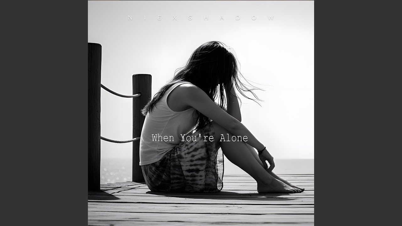 When You're Alone