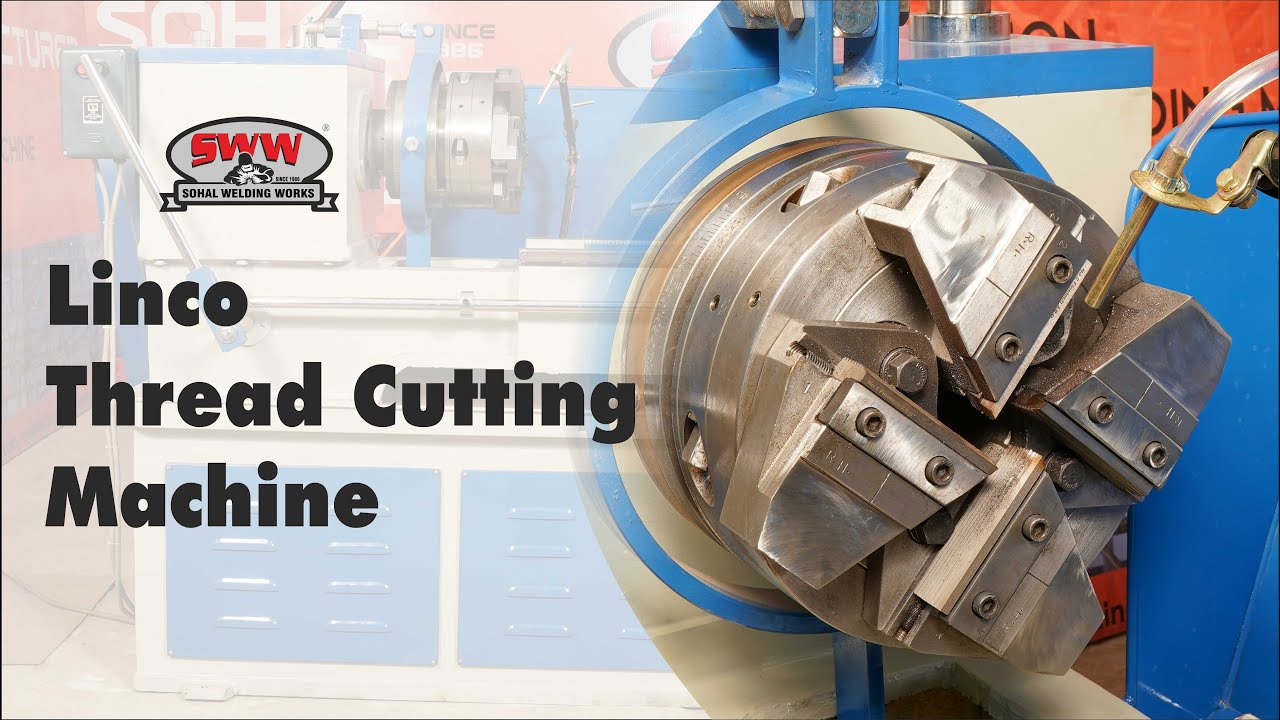 Linco Die Head Threading Machine For Round Bar, Rebar Bar, Steel Bar - Sohal Welding Works