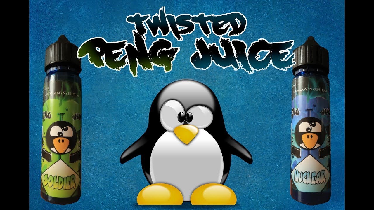 TWISTED | PENG JUICE | 🐧 Soldier & Nuclear