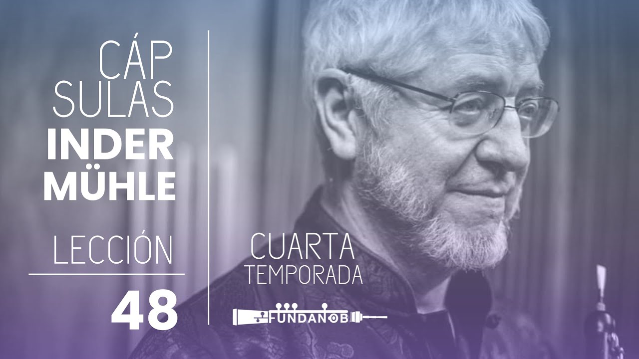 Cápsulas Indermühle - Lección 48 | Vibrato, trino a la caña.