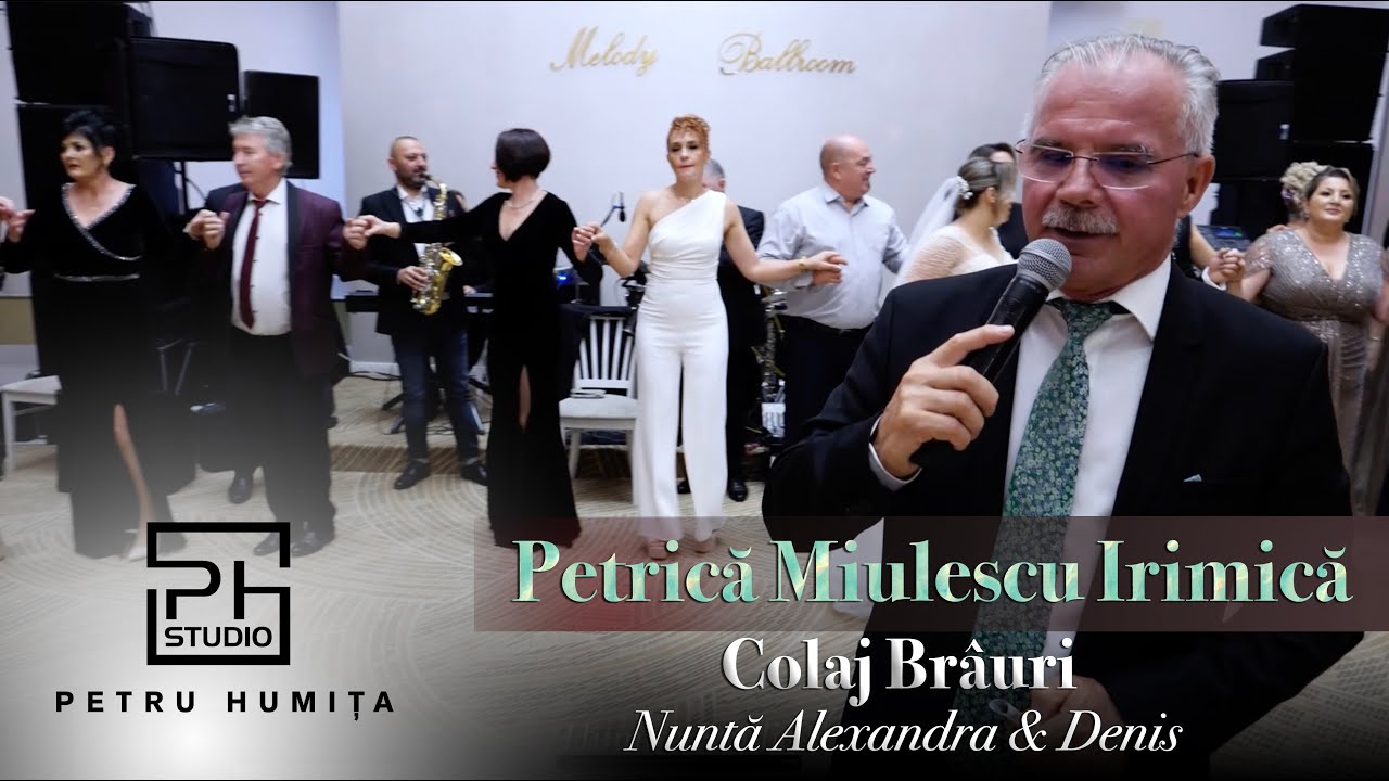 Petrica Miulescu Irimica & Formatia - Colaj Brauri | Nunta Alexandra & Denis