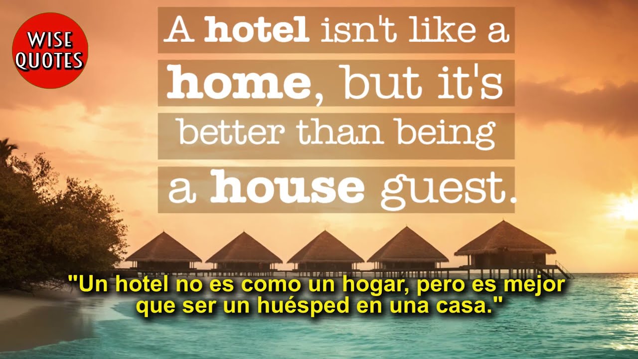 Hotel Quotes, Hotel Management Quotes, 6 Hotel Quotes, Music, English and Spanish - HD