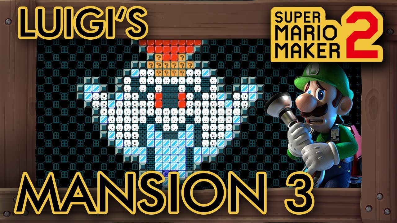 Super Mario Maker 2 - Luigi's Mansion 3