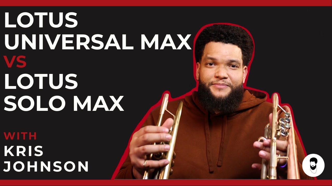 Universal MAX vs Solo MAX - by LOTUS Artist Kris Johnson