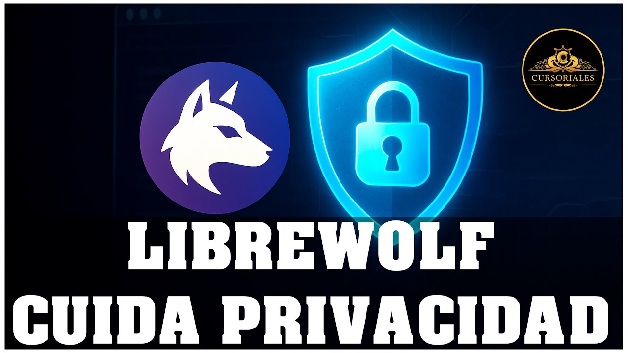 LIBREWOLF - EL NAVEGADOR QUE PROTEGE TU PRIVACIDAD AL MÁXIMO