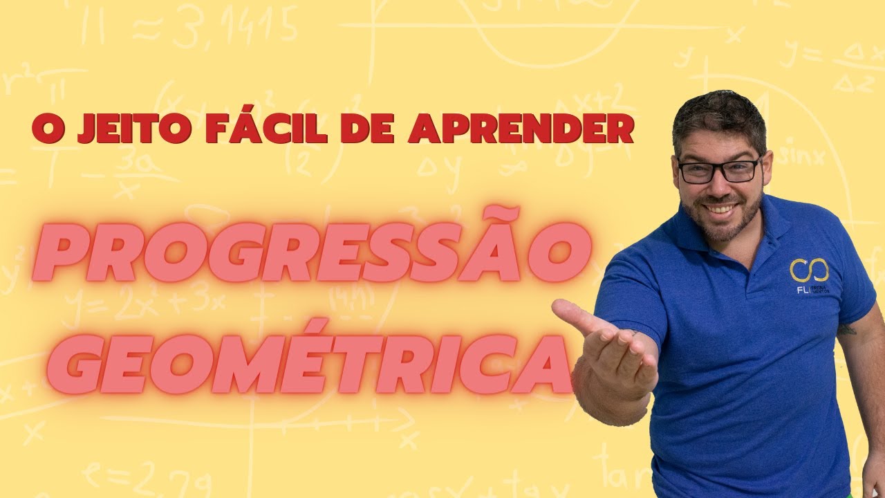 Aula de Progress&atilde;o Geom&eacute;trica