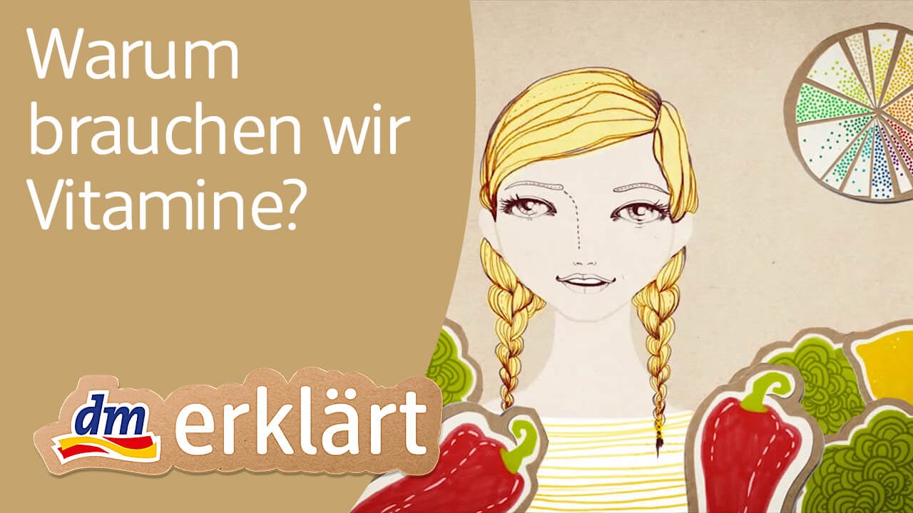 dm erklärt: Warum brauchen wir Vitamine?