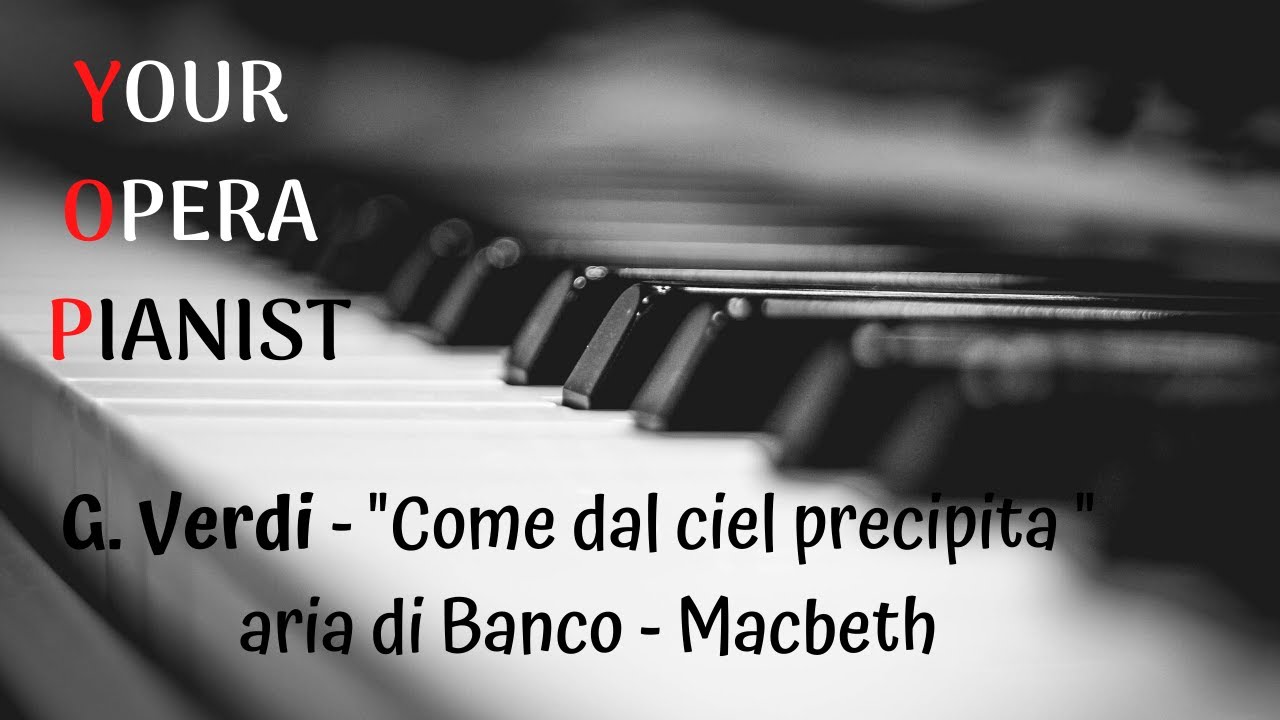G. Verdi - Come dal ciel precipita // YOUR OPERA PIANIST