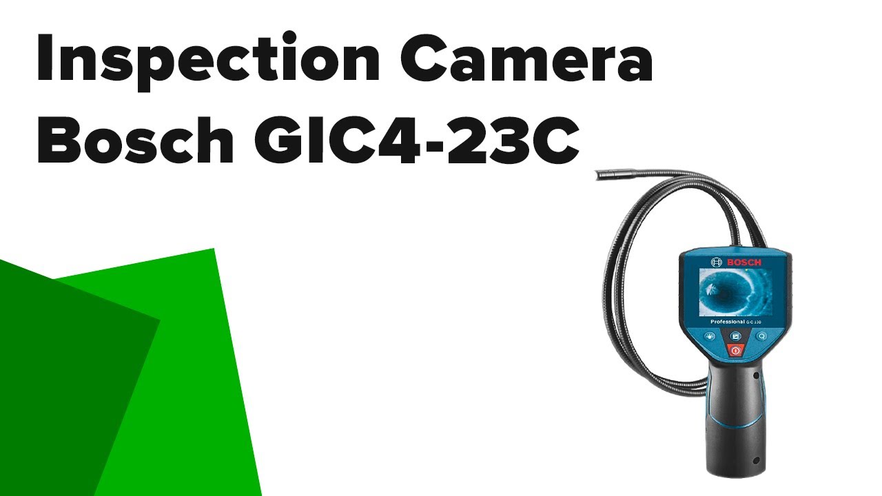 Bosch GIC4-23C Review. Professional Inspection Camera (0601241511)