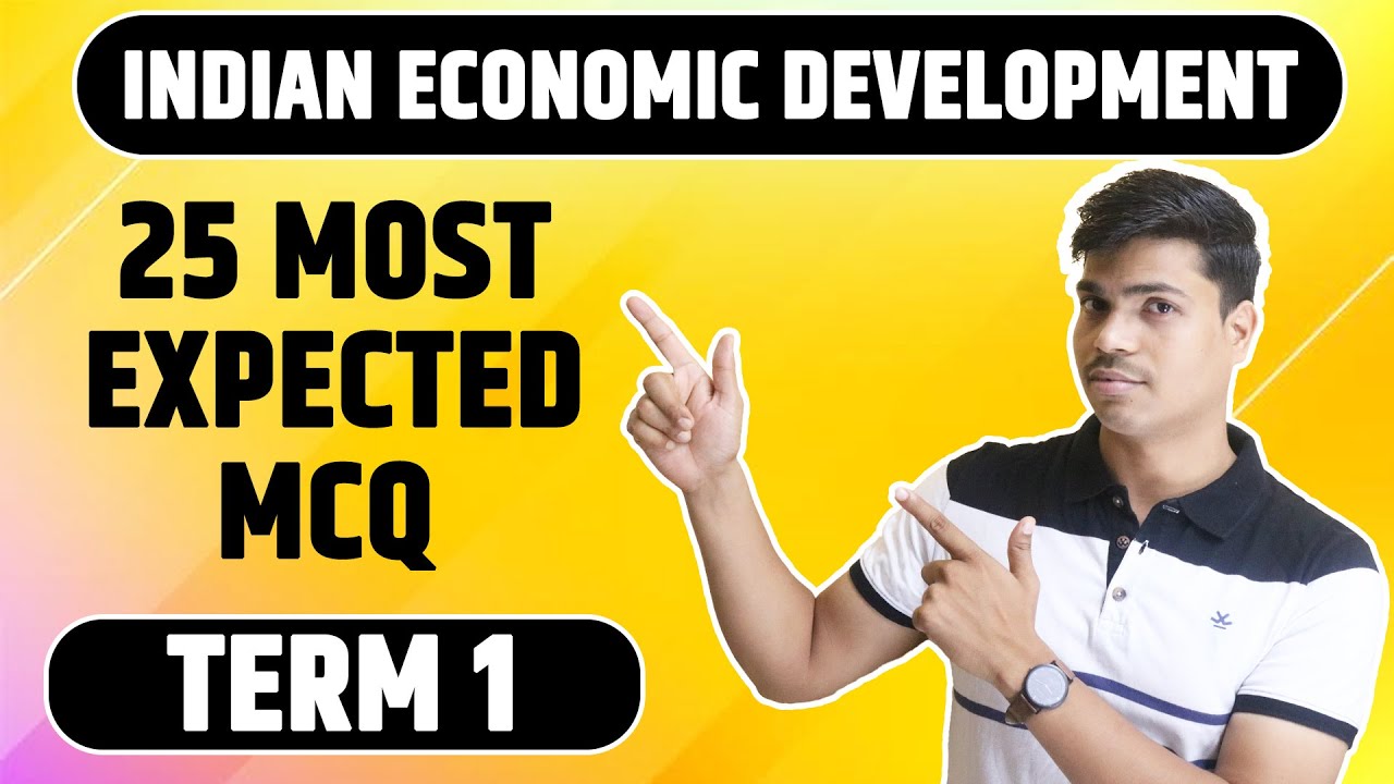 25 Most Expected MCQ Indian Economic Development | Term 1 12th Economics Board exam | Mix MCQ Series