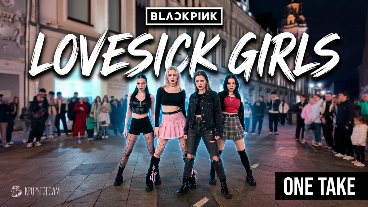 [K-POP IN PUBLIC ONE TAKE SIDE CAM] Lovesick Girls - BLACKPINK Dance practice