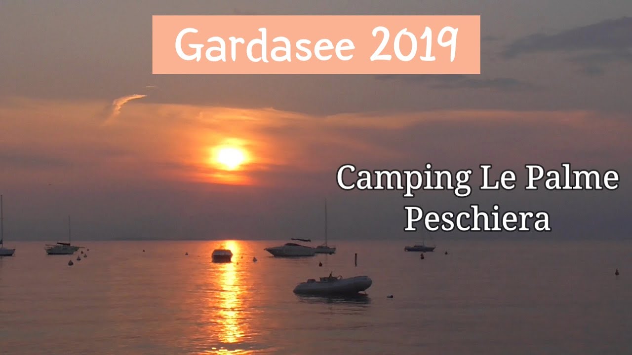 Teil 32 Mit dem Wohnwagen in Italien - Campingplatz Le Palme/ Gardasee