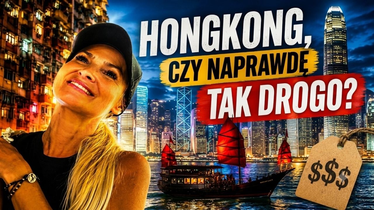 Czy Hong Kong jest AŻ TAK drogi? 🇭🇰 Ceny, jedzenie i koszty życia [2026]