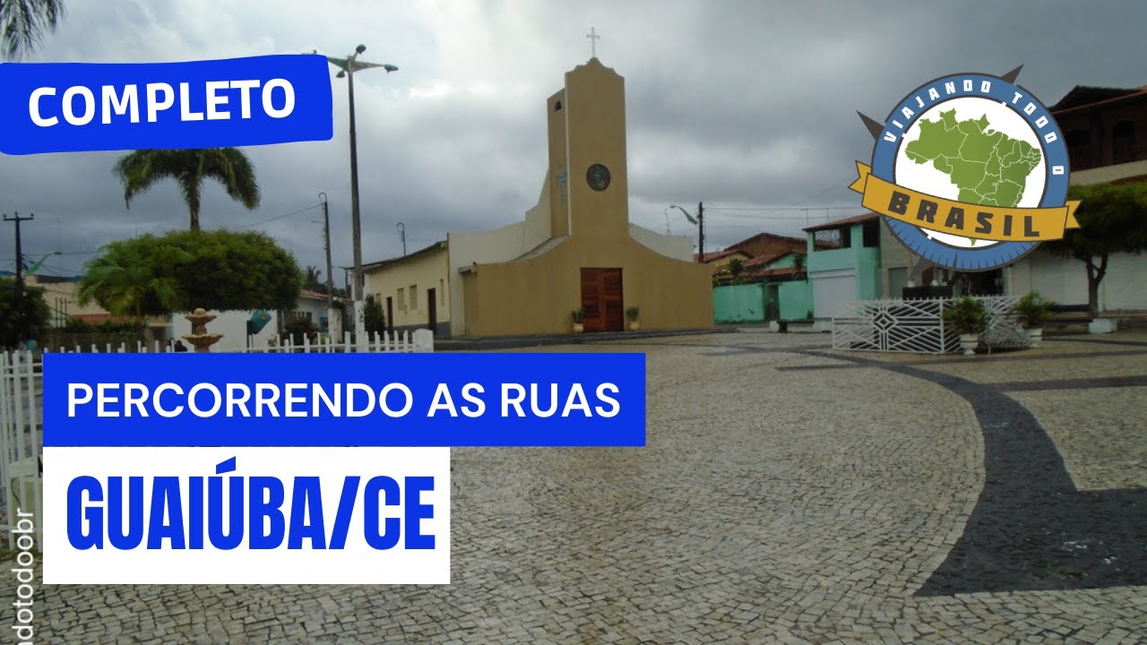 Guaiúba/CE - Especial - Viajando Todo o Brasil