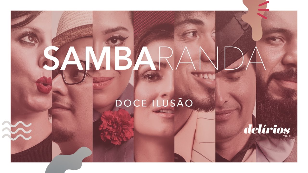 Sambaranda - Doce Ilus&atilde;o [Official Audio]
