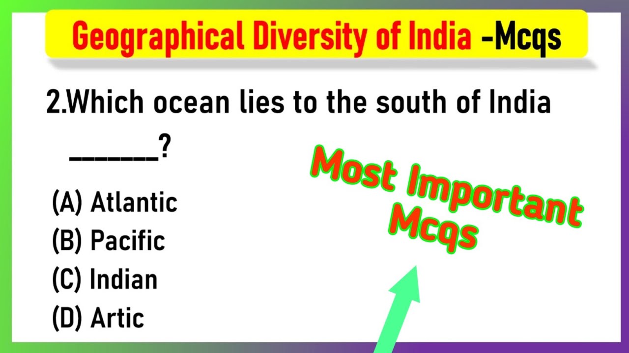 Geographical Diversity of India mcq | MCQ on Geographical Diversity of India Class 7
