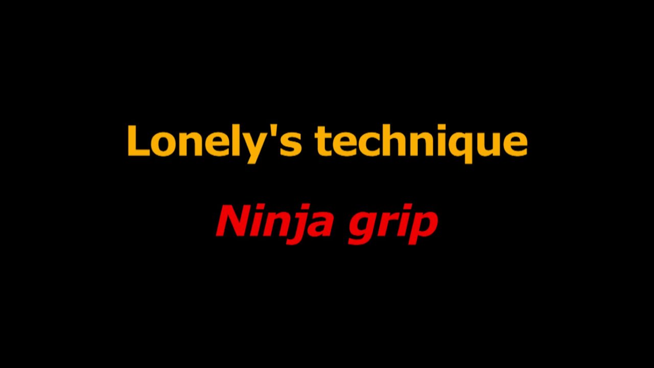 Ninja grip