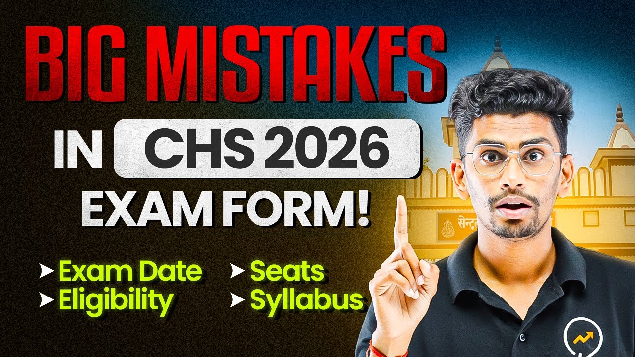 Big Mistakes in CHS 2026 Exam form | Full detail in 1 video | CHBS | CHGS