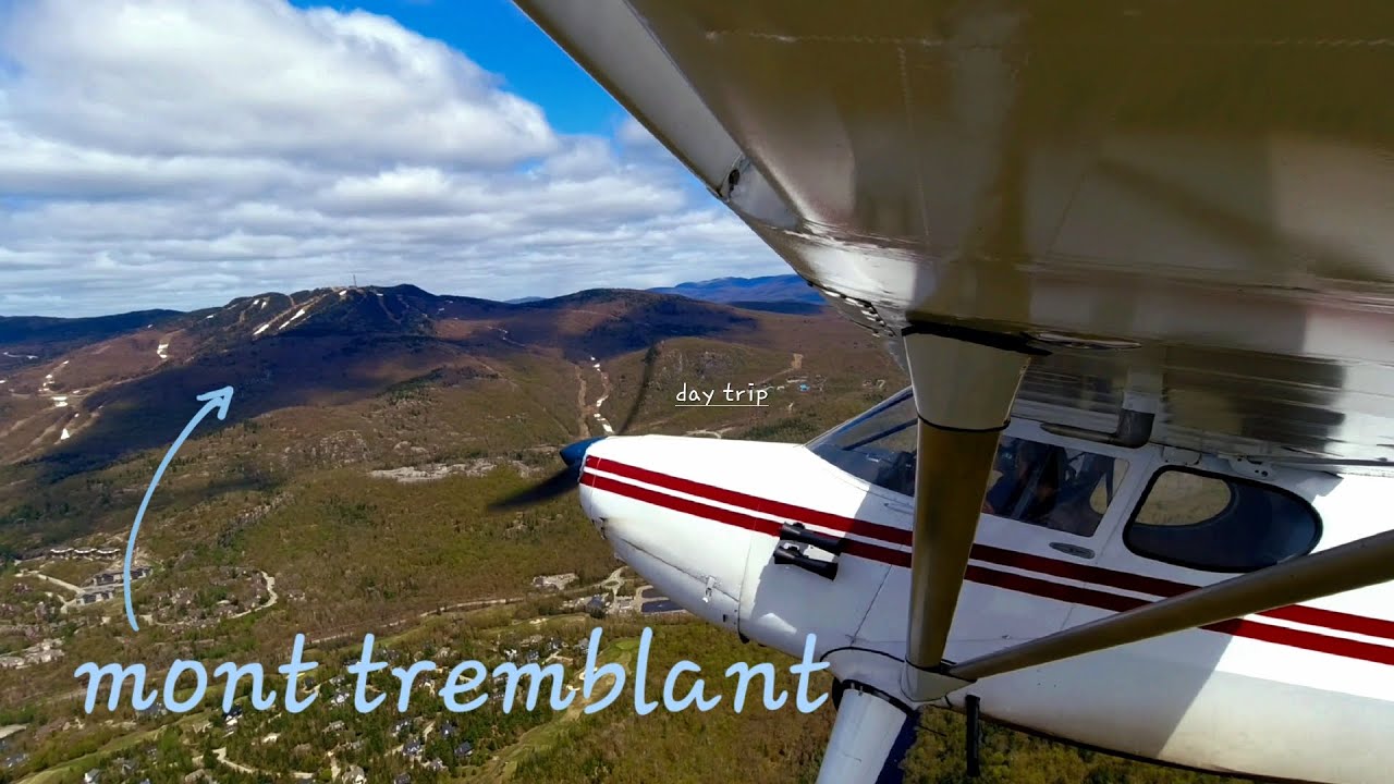 Flying to Mont Tremblant- day trip, relaxing flight with gusty winds and choppy landing