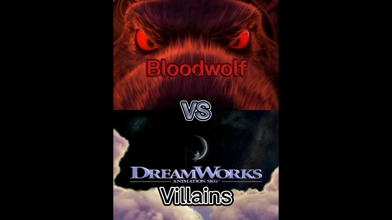 Bloodwolf vs Dreamworks Villains #dreamworks #bloodwolf #edit #villains #vs