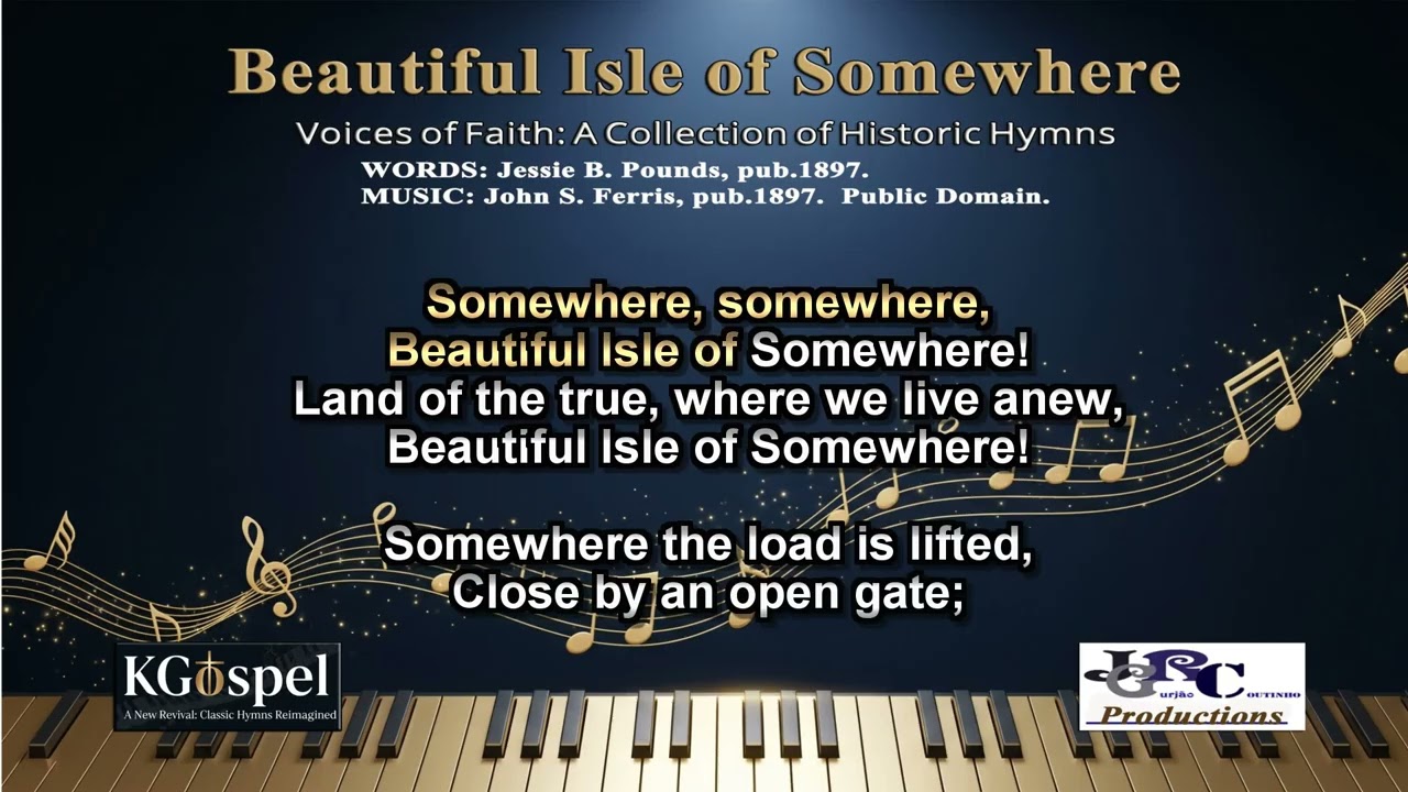 Beautiful Isle of Somewhere – Karaoke in English (Sing Along + Lyrics)
